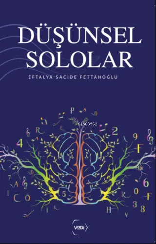 Düşünsel SololarEftalya Sacide Fettahoğlu