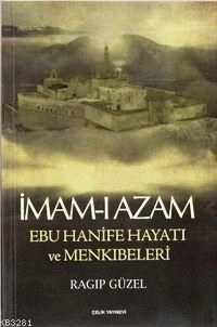 İmam-ı Azam Ebu Hanife Hayatı, Çelik Yayınevi