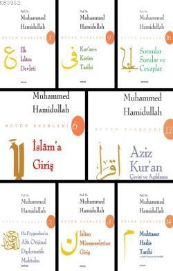 Prof. Dr. Muhammed Hamidullah Tüm Eserleri, Muhammed Hamidullah