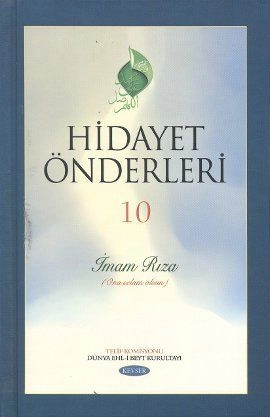 Hidayet Önderleri 10 - İmam Rıza, Kolektif, Kevser Yayınları
