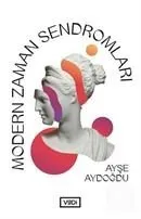 Modern Zaman Sendromları, Ayşe Aydoğdu, Vadi Yayınları