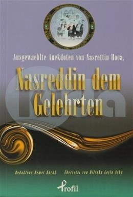 Ausgewaehlte Anekdoten Von Nasreddin Hoca, Haz: Demet Küçük