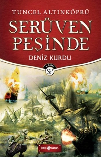 Deniz Kurdu, Tuncel Altınköprü