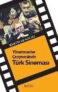 Yönetmenler Çerçevesinde Türk Sineması, Kurtuluş Kayalı