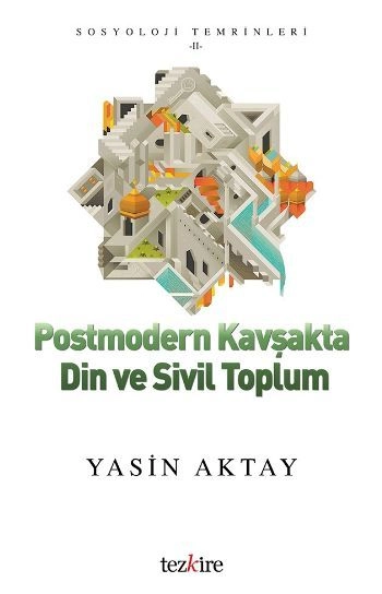 Postmodern Kavşakta Din Ve Sivil Toplum, Yasin Aktay