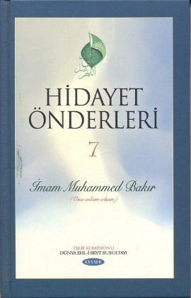 Hidayet Önderleri 7 - İmam Muhammed Bakır, Kolektif, Kevser Yayınları