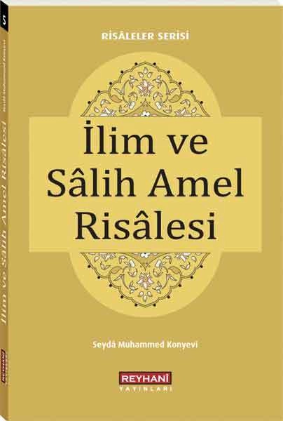İlim ve Salih Amel Risalesi ( Cep Boy ), Seyda Muhammed Konyevi