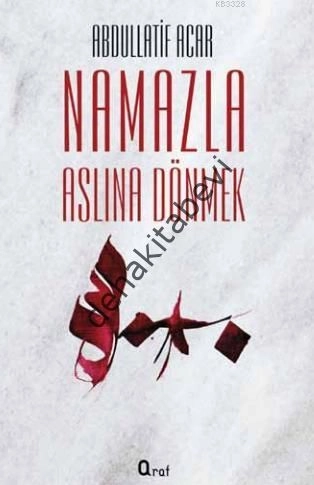 Namazla  Aslına  Dönmek, Araf Yayınları