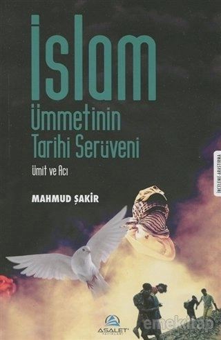 İslam Ümmetinin Tarihi Serüveni, Asalet