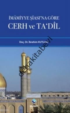 İmamiyye Şiası'na Göre Cerh ve Ta'dil, İbrahim Kutluay