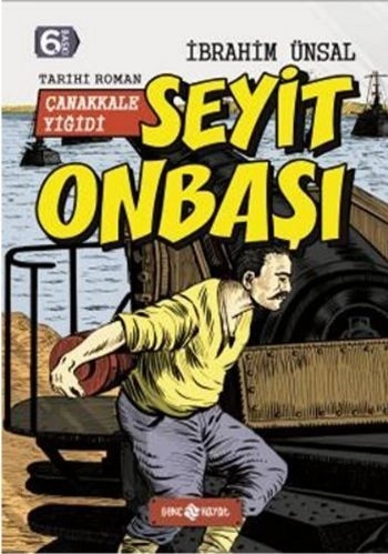 Çanakkale Yiğidi Seyit Onbaşı, Genç Hayat