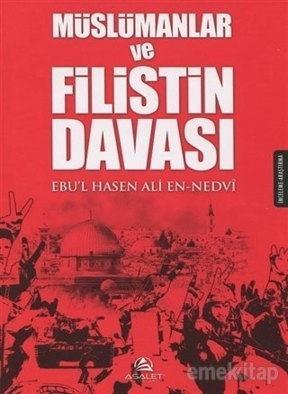 Müslümanlar ve Filistin Davası, Asalet