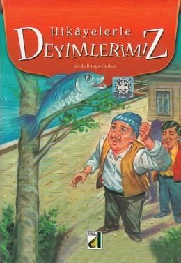 Hikayelerle Deyimlerimiz, Sevda Dıraga Canbaz, Damla Yayınevi