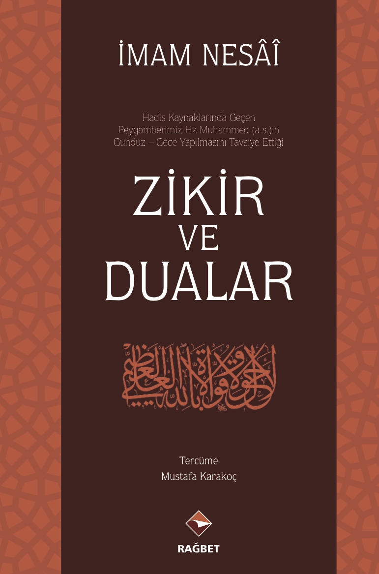 Zikir ve Dualar, İmam Nesai