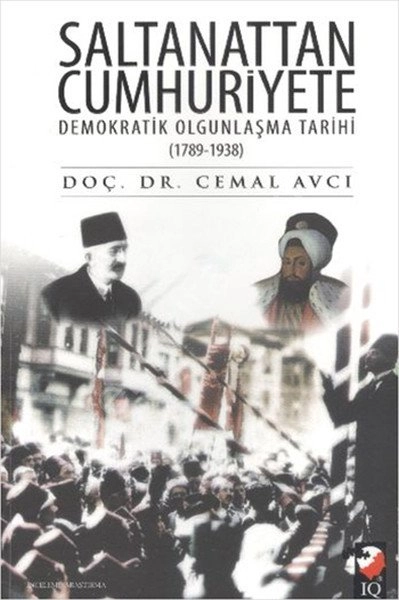 Saltanattan Cumhuriyete & Demokratik Olgunlaşma Tarihi (1789-1938), Q Kültür Sanat Yayın