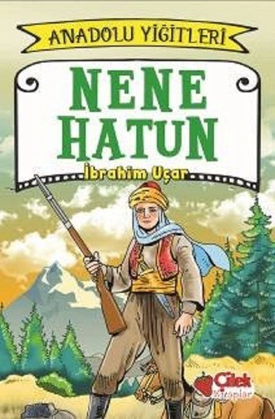 Anadolu Yiğitleri 3 (Nene Hatun), İbrahim Uçar