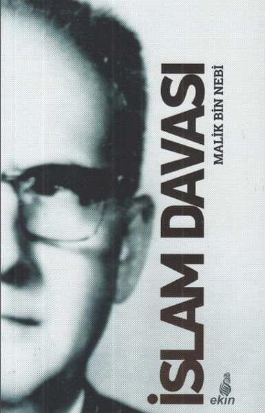 İslam Davası, Malik Bin Nebi, Ekin Yayınları