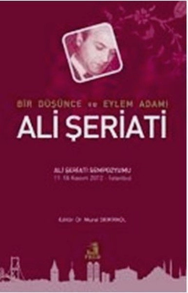 Bir Düşünce ve Eylem Adamı Ali Şeriati, Murat Demirkol