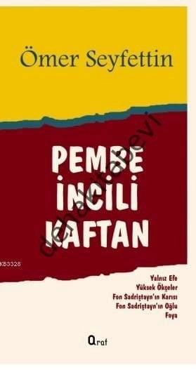 Pembe İncili Kaftan, Ömer Seyfettin, Araf Yayınları