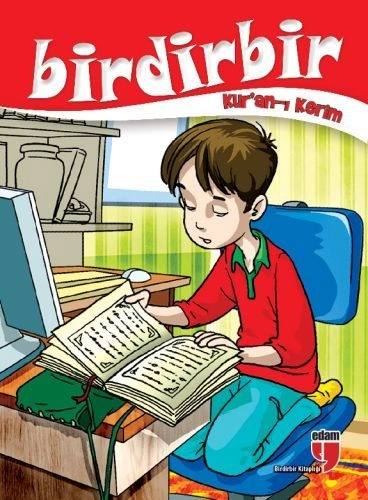 BİRDİRBİR KUR'AN-I KERİM