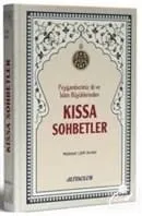 Peygamberimiz ve İslâm Büyüklerinden Kıssa Sohbetler