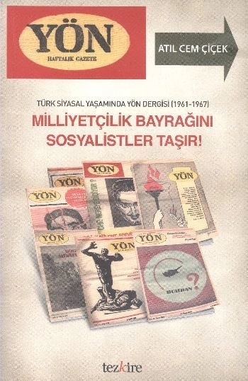 Milliyetçilik Bayrağını Sosyalistler Taşır, Atıl Cem Çiçek