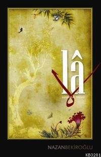 La Sonsuzluk Hecesi, Nazan Bekiroğlu