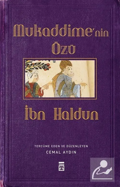 Mukaddime'nin Özü (Mukaddime Özü) İbni Haldun