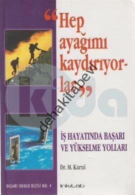 Hep Ayağımı Kaydırıyorlar, M. Karni
