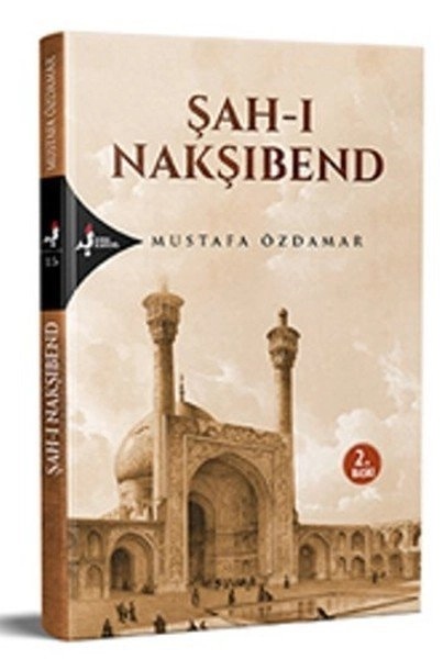 Şah-ı Nakşibend, Mustafa Özdamar