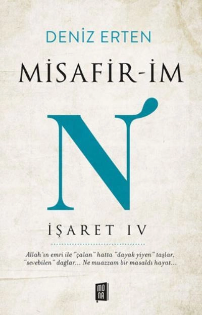 İşaret IV - Misafir-İm N, Deniz Erten