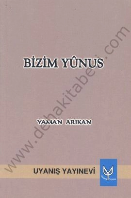 Bizim Yunus, Uyanış Yayınevi