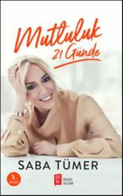 Mutluluk 21 Günde, Saba Tümer, Mona Kitap