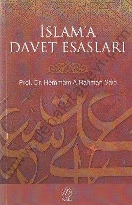 İslam’a Davet Esasları, Hemmam A. Rahman Said