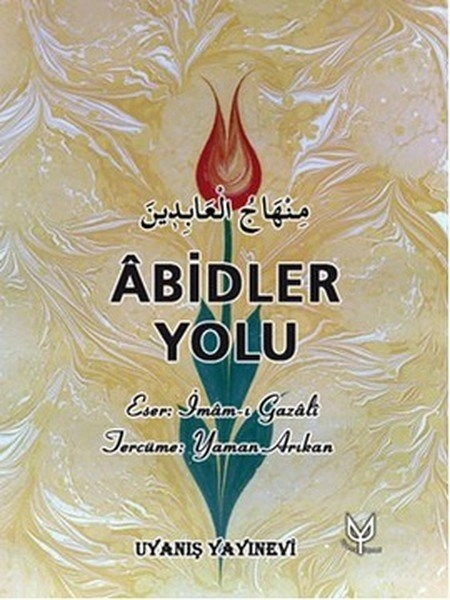 Abidler Yolu, İmam Gazali, Uyanış Yayınevi