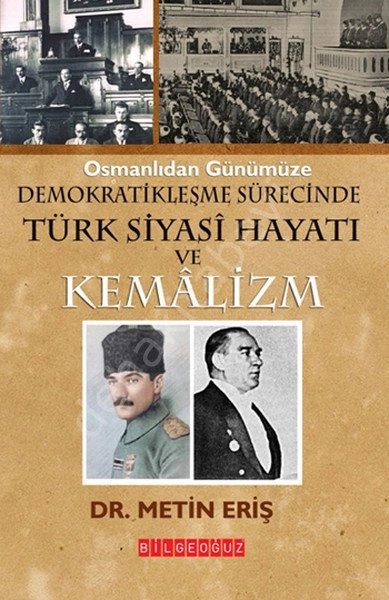 Türk Siyasi Hayatı Ve Kemalizm, Dr.Metin Eriş
