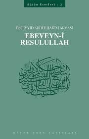 Ebeveyn-i Resulullah, Büyük Doğu Yayınları