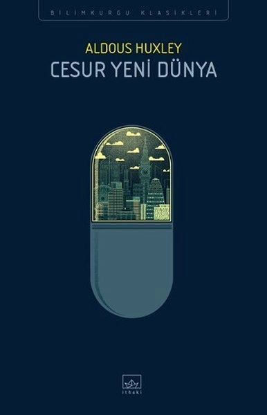 Cesur Yeni Dünya, Aldous Huxley, İthaki Yayınları