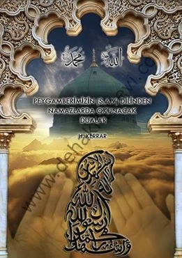 Peygamberimizin sav Dilinden Namazlarda Okunacak Dualar, Haydarı Kerrar