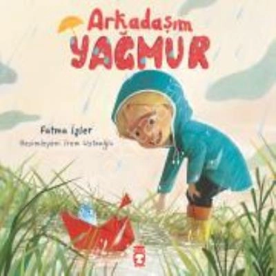 Arkadaşım Yağmur, Fatma İşler