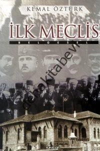 İlk Meclis, Kemal Öztürk