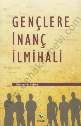 Gençlere İnanç İlmihali