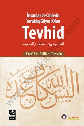 İnsanlar ve Cinlerin Yaratılış Gayesi Olan Tevhid, Mercan Kitap