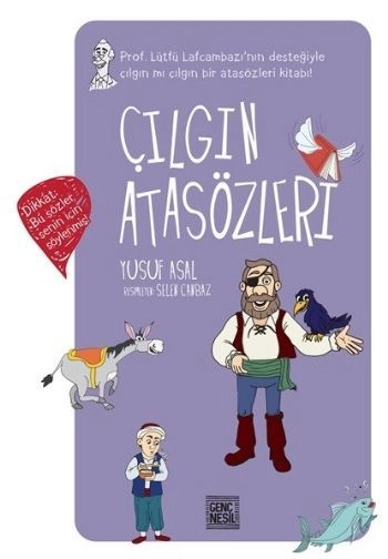 Çılgın Atasözleri (Ciltli), Genç Nesil