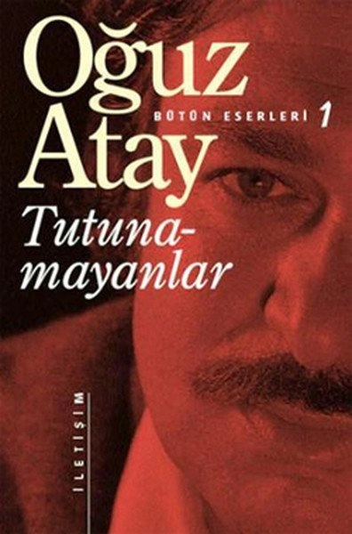 Tutunamayanlar, Oğuz Atay, İletişim