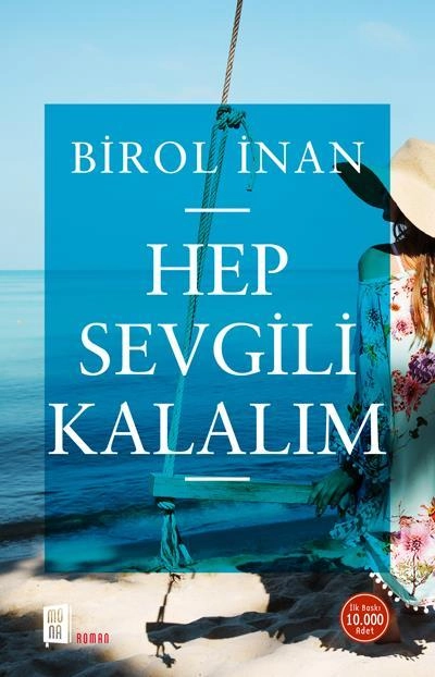Hep Sevgili Kalalım, Birol İnan