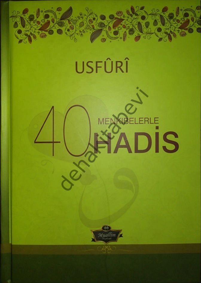 Usfuri Menkıbelerle 40 Hadis (Ciltli)