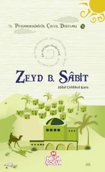 Zeyd B. Sabit, Hilal Çelikkol Kara