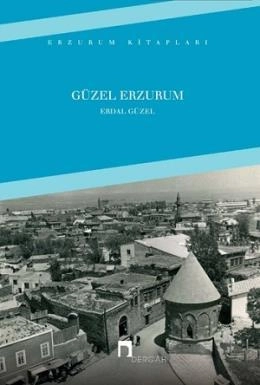 Güzel Erzurum, Erdal Güzel
