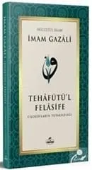 Tehafütü'l Felasife Filozofların Tutarsızlığı, İmam Gazali, Ravza Yayınları